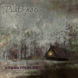 Aleksandra Kutrzepa Quartet - Pusto Noc '2022 - Album