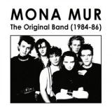 Mona Mur - The Original Band (1984-86) '2022 - Album