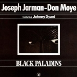 Joseph Jarman - Black Paladins '1979