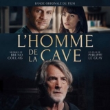 Bruno Coulais - Lhomme de la cave (Bande originale du film) '2022 - Album