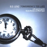 Randy Brecker - Tomorrows Too Late '2005 - Album