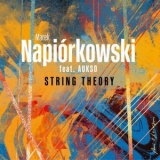 Marek Napiorkowski - String Theory '2022 - Album