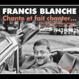 Dalida - Francis Blanche chante et fait chanter... (1942-1962) '2024 - Album