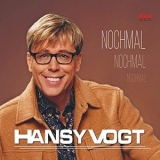 Hansy Vogt - Nochmal Nochmal Nochmal '2022 - Album