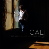 Cali - Ces jours quon a presque oublies, Vol. 1 '2022 - Album