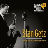 Stan Getz - Stan Getz Polish Radio Jazz Archives 01 '2013