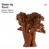 Dieter Ilg - Ravel '2022