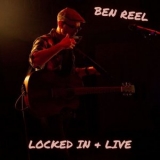 Ben Reel - Locked In & Live '2022 - Album