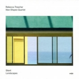 Rebecca Trescher - Silent Landscapes '2022