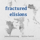 James Armstrong - Fractured Elisions '2022 - Album