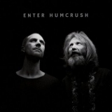 Humcrush - Enter Humcrush '2017 - Album