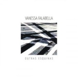 Vanessa Falabella - Outras Esquinas '2014 - Album