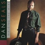 Dan Seals - Walking The Wire '1992 - Album