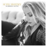 Sunny Sweeney - Married Alone '2022 - Album