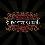 Randy Rogers Band - Randy Rogers Band '2008 - Album