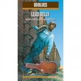 Lead Belly - BD Music Presents: Lead Belly '2006