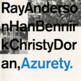 Ray Anderson - Azurety '1994