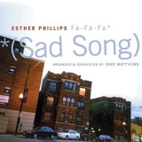 Esther Phillips - Phillips, Esther: Fa Fa Fa (Sad Song) '2010 - Album