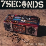 7 Seconds - The Music, The Message '1995