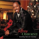 Jeffrey Osborne - Something Warm For Christmas '1997 - Album