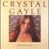 Crystal Gayle - Somebody Loves You '1975