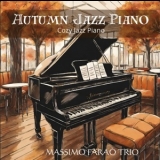 Massimo Faraò Trio - Autumn Jazz Piano '2024 - Album