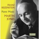 Martin Jones - Reizenstein: Piano Music '2014