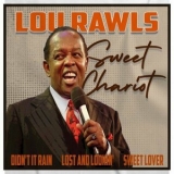 Lou Rawls - Sweet Chariot '2022 - Album