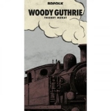 Woody Guthrie - BD Music Presents: Woody Guthrie '2007 - Album