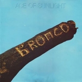 Bronco - Ace Of Sunlight '2024 - Album