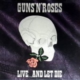 Guns N Roses - Live... And Let Die '1992 - Album