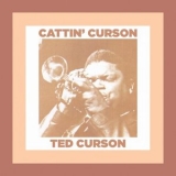 Ted Curson - Cattin Curson '2019