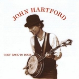 John Hartford - Goin Back to Dixie '1992 - Album