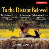 Louis Lortie - To the Distant Beloved '2000