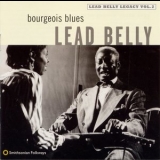 Lead Belly - Bourgeois Blues: Lead Belly Legacy, Vol. 2 '1997 - Album