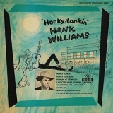 Hank Williams - Honky Tonkin '1954