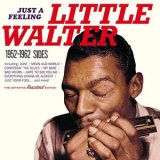 Little Walter - Just a Feeling: Chess Sides 1952-1962 '2021 - Album