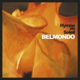 Lionel Belmondo - Hymne au Soleil (Remastering) '2003