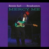 Ronnie Earl And The Broadcasters - Mercy Me '2022 - Album