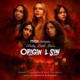 Joseph Bishara - Pretty Little Liars: Original Sin - Season 1 (Soundtrack from the HBO(r) Max Original Series) '2022