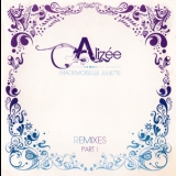Alizee - Mademoiselle Juliette (Remixes Pt. 1) '2007