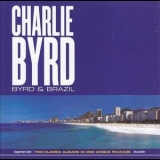 Charlie Byrd - Byrd & Brazil '2004