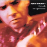 John Moulder - Through The Open Door '1999