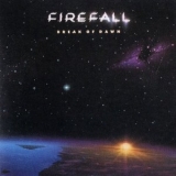 Firefall - Break Of Dawn '1982