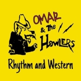 Omar And The Howlers - Rhythm and Western '2024