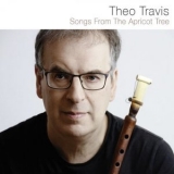 Theo Travis - Songs From The Apricot Tree '2021