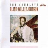 Blind Willie Johnson - The Complete Blind Willie Johnson '1993 - Album