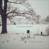 Over the Rhine - Blood Oranges in the Snow '2014 - Album