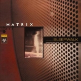 Matrix - Sleepwalk '2000 - Album