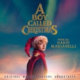 Dario Marianelli - A Boy Called Christmas (Original Motion Picture Soundtrack) '2021 - Album